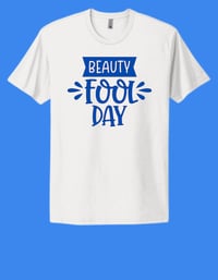 Image 3 of April’s Fool Day shirt