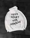 Need Money For Porsche Hoodie