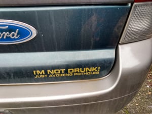 Image of I'M NOT DRUNK... Just avoiding potholes! graphic sticker