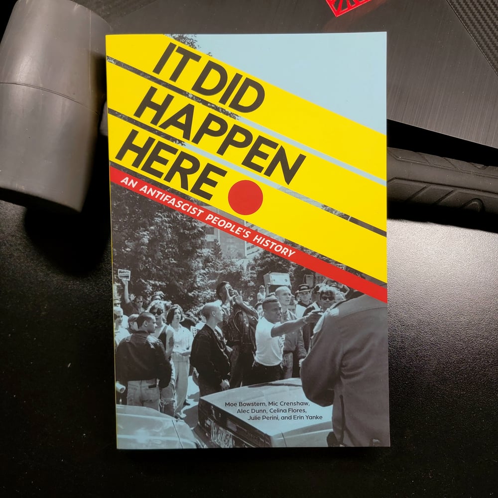 It Did Happen Here: An Antifascist People’s History