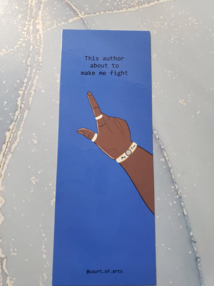 Image of This author about to make me fight - Cute Black Reaction Bookmark #2