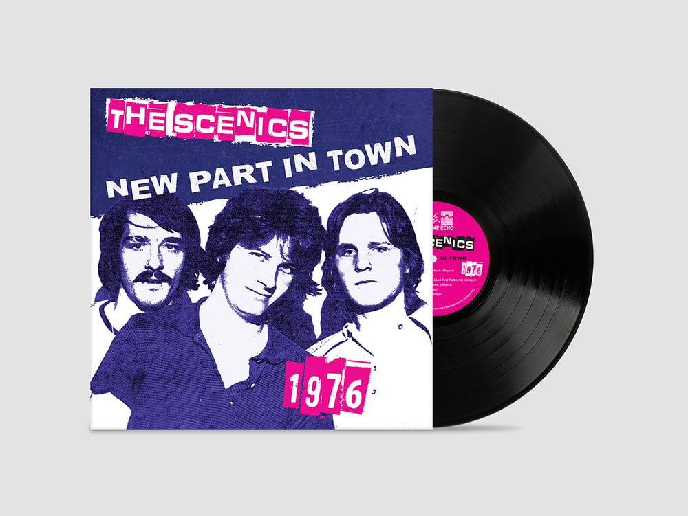 Image of THE SCENICS - "NEW PART IN TOWN" (1976) LP