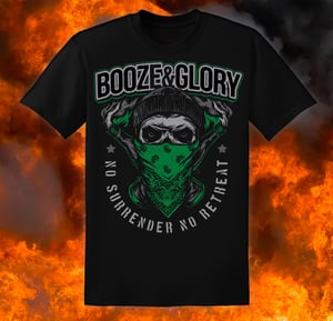 Image of Booze & Glory No Surrender Tshirt