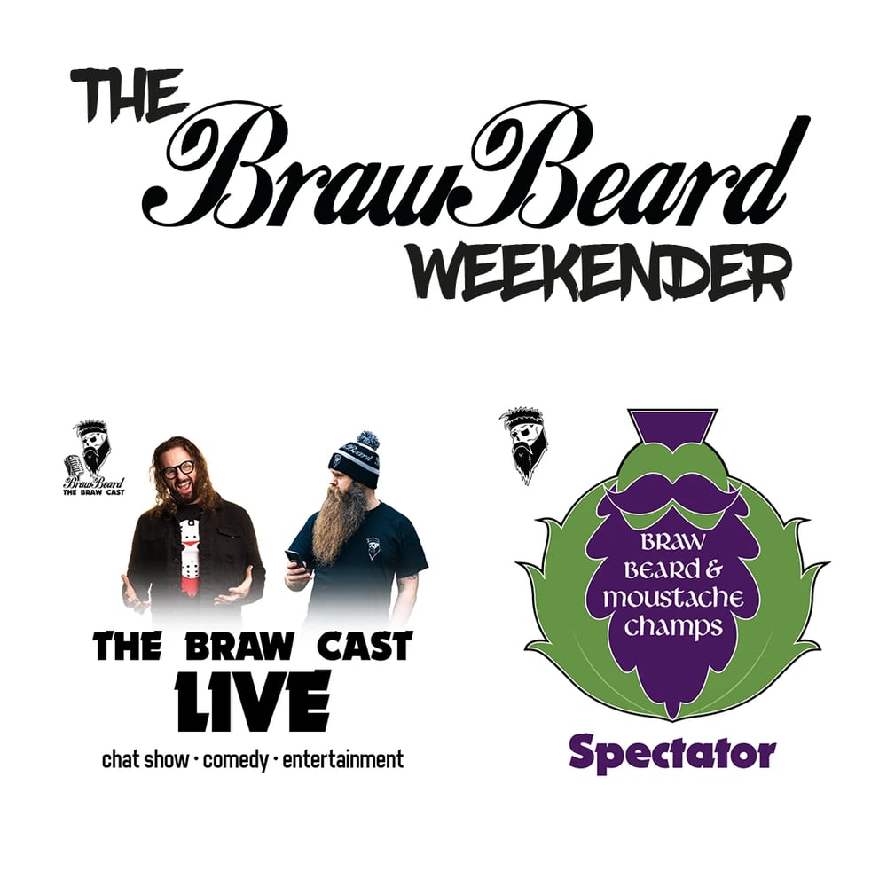 Image of 2 DAY - Spectator BrawBMC26 & Braw Cast Live