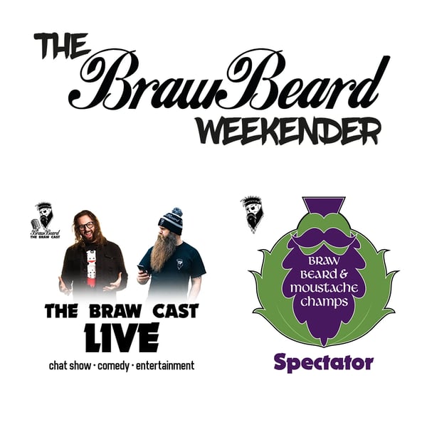 Image of Weekender Spectator BrawBMC25 & Braw Cast Live
