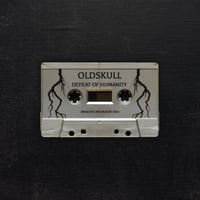 Image 2 of Oldskull – "The Defeat of Humanity" EP