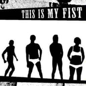 Image of This Is My Fist/Marked Men Split 7"