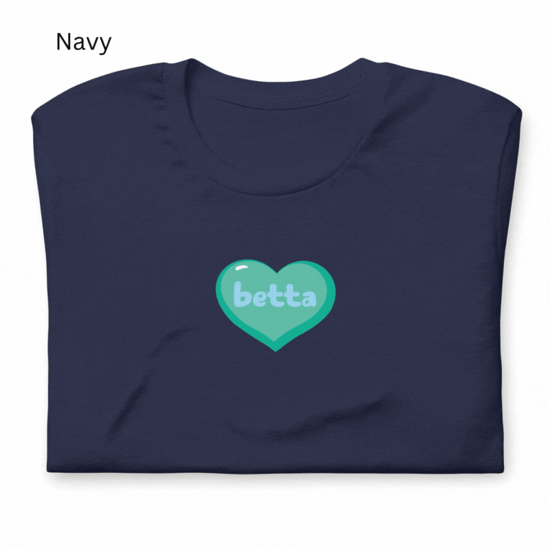 Image of Love Betta Unisex T-shirt