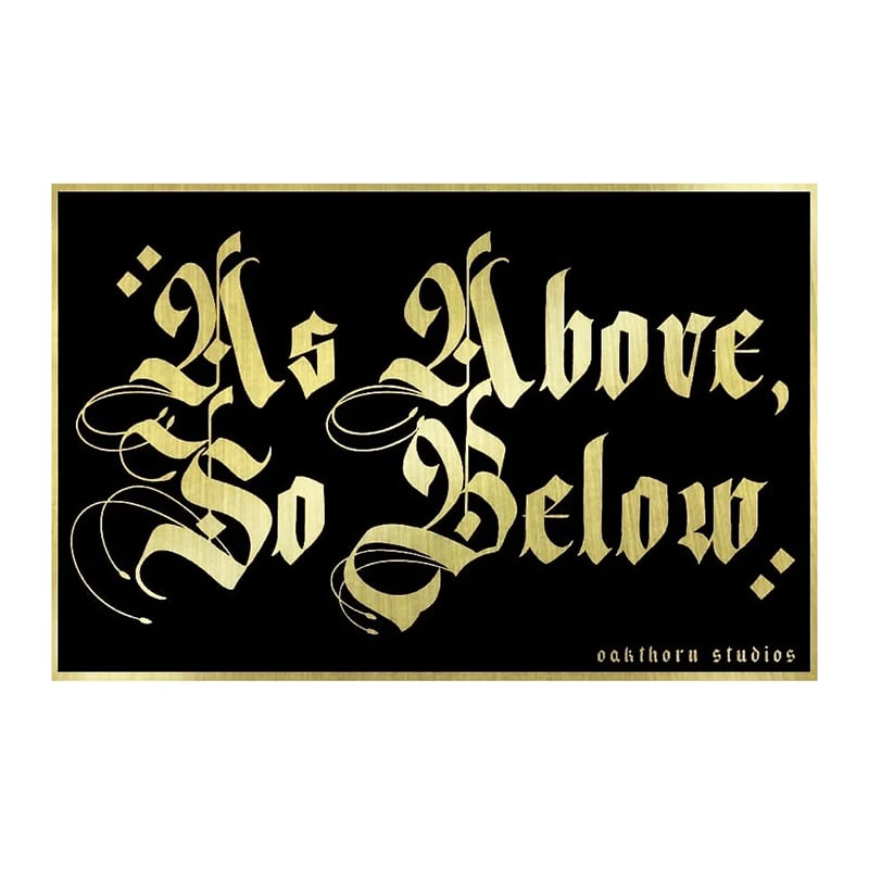 As Above So Below Brushed Gold Vinyl Sticker | Oakthorn Studios