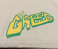 Image 2 of SPEC "FUCK GREED" Tee- U.S.A. made!