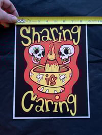 Image 3 of SHARING IS CARING 8.5" x 11" Limited Edition Offset Print