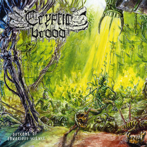 Image of Cryptic Brood – Outcome of Obnoxious Science CD