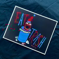 Image 2 of EAT TRASH 8.5" x 11" Signed/Numbered Limited Edition Offset Print