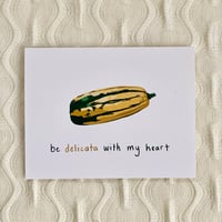 Image 2 of Be Delicata With My Heart