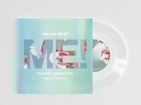 Image of Taylor Swift Featuring Brendon Urie - Me! - Double Sided Clear 7" #3