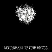 Eerified Catacomb - My Dream Of The Skull LP