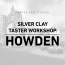 Image 1 of Howden Silver Clay Taster Workshop