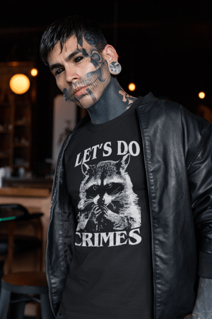 Image of Let's Do Crimes T-Shirt