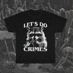 Image of Let's Do Crimes T-Shirt