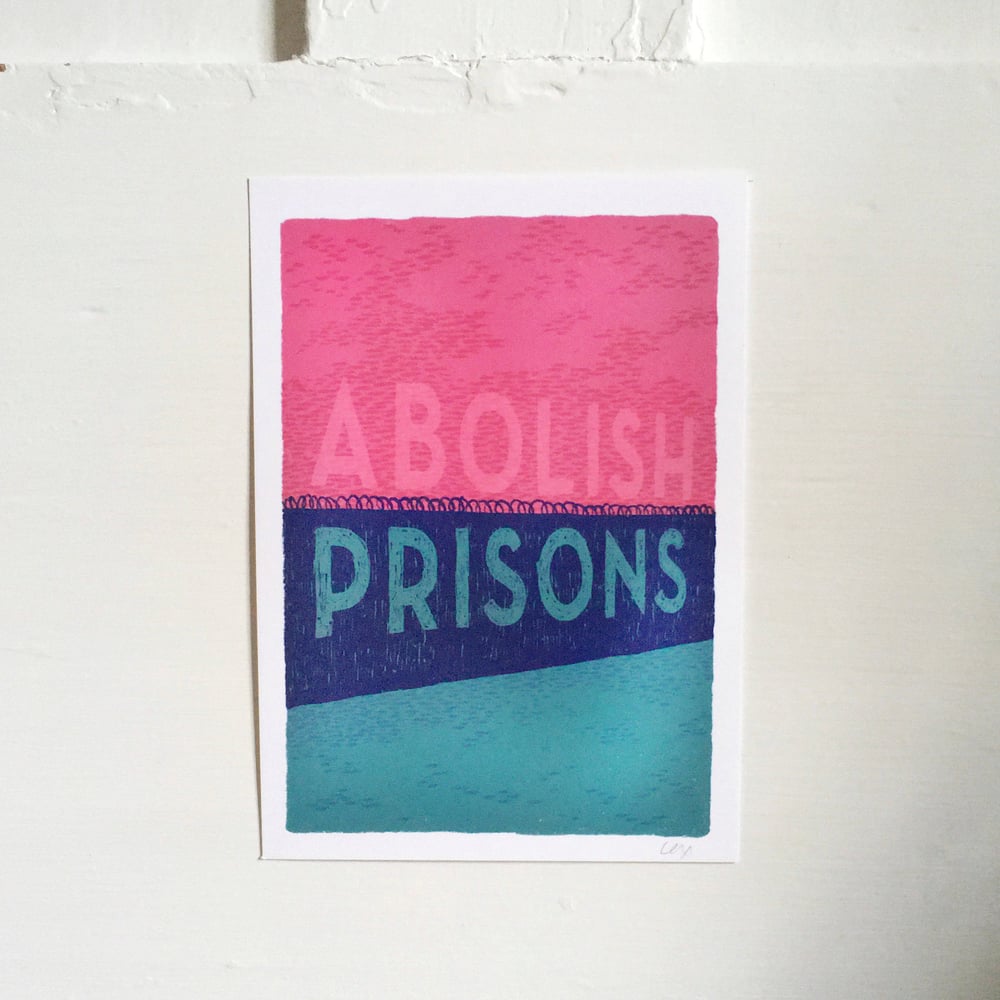 Image of Abolish Prisons – print