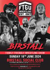 FTGU Wrestling Birstall Sunday June 16th £8 tickets  