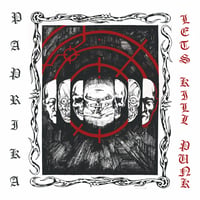 Image 1 of PAPRIKA - Let's Kill Punk LP