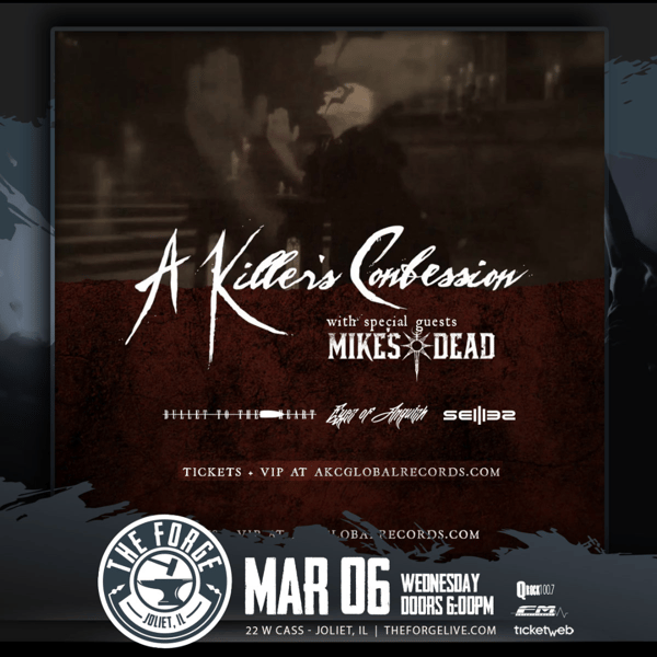 Image of March 6th A Killer's Confession Forge tickets