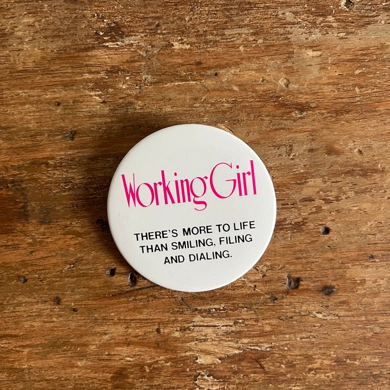 Image of Working Girl Button