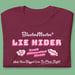 Image of Lie Hider T-Shirt