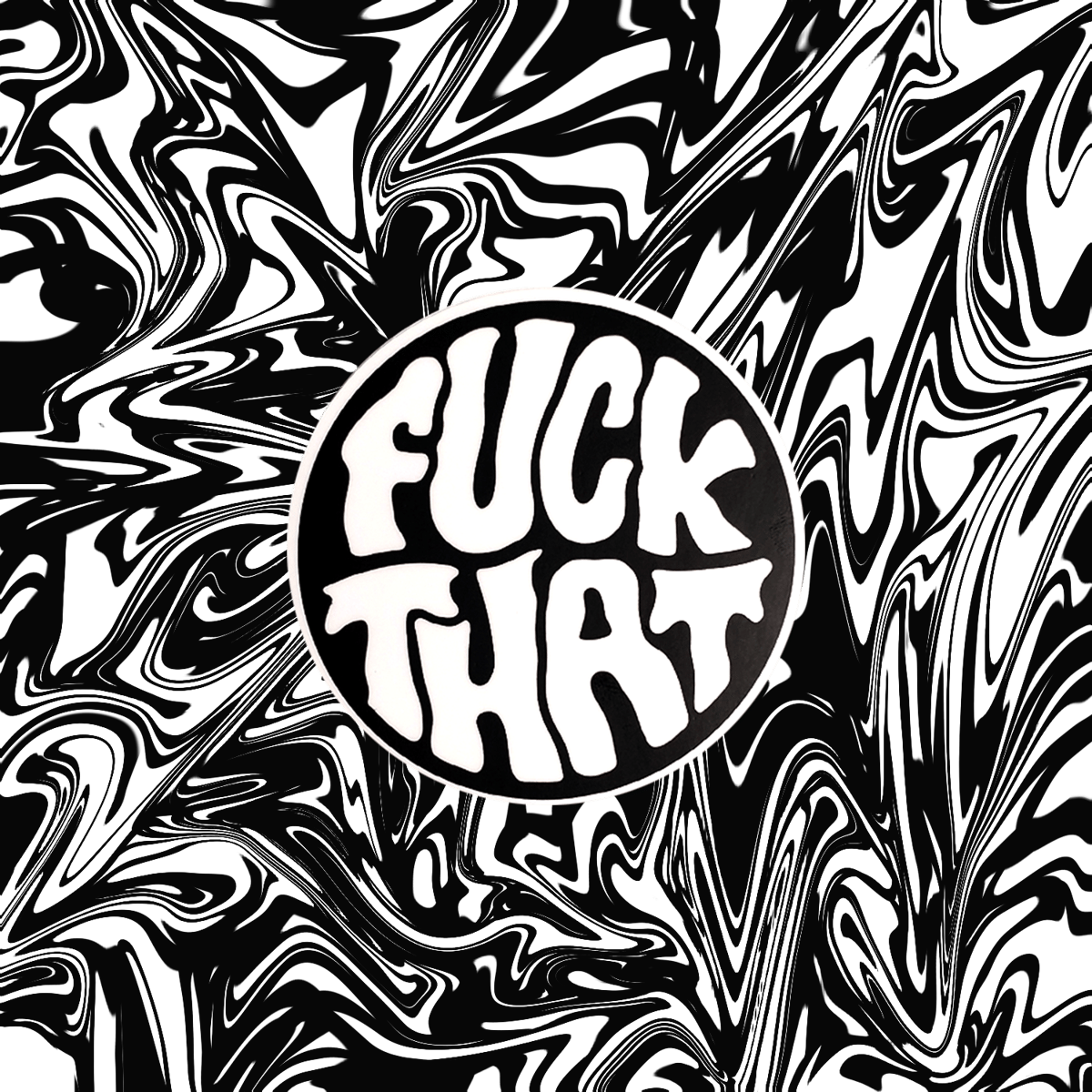 Image of Fuck That - Lettering Sticker