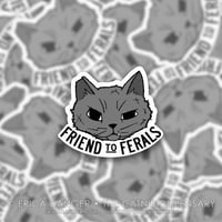 Friend to Ferals Sticker