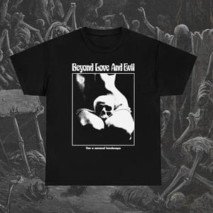 Image of Beyond Love and Evil T-Shirt