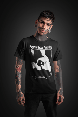 Image of Beyond Love and Evil T-Shirt