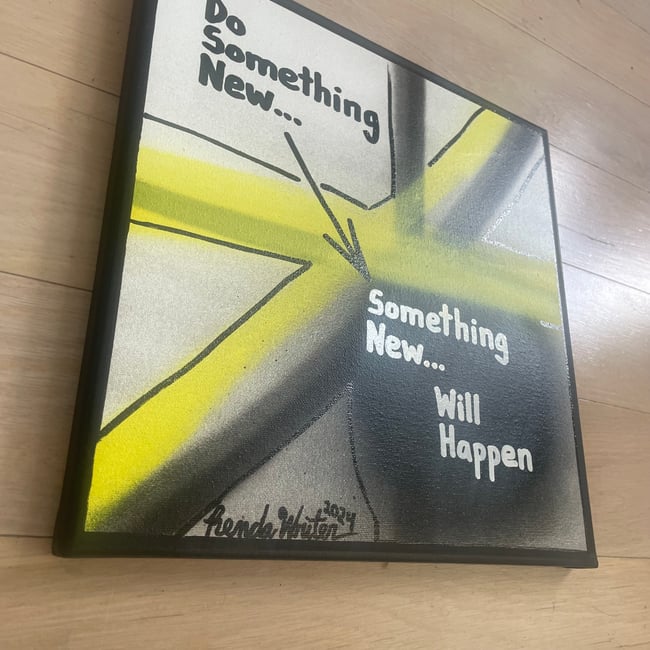 Do Something Newβ¦ 12β x 12β Canvas