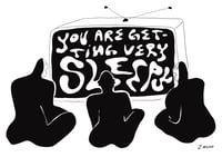 Image 1 of ‘you are getting very sleepy’ limited edition print
