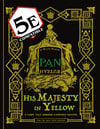Pan, His Majesty in Yellow (PDF only)