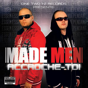 Image of Made Men - Accroche-toi