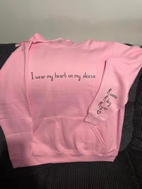 Image 4 of "I Wear My Heart On My Sleeve" Hoodies