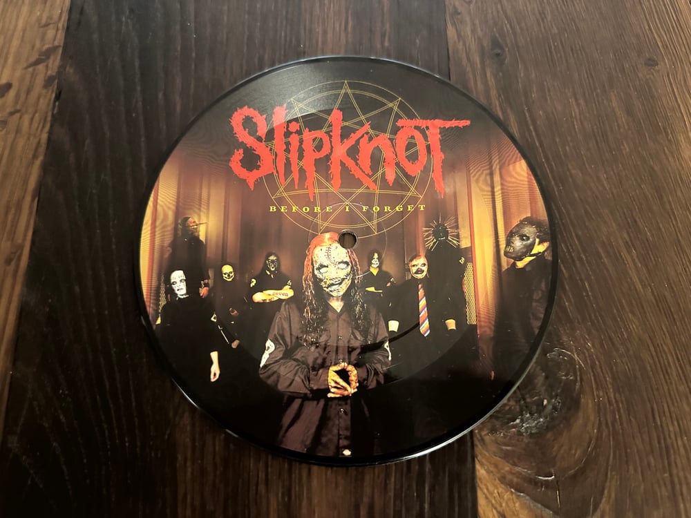 Slipknot - BEFORE I FORGET 7" Vinyl Picture Disc 