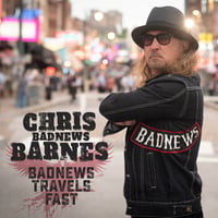 Chris “BadNews” Barnes: BadNews Travels Fast CD 