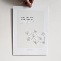Image 1 of "Break Everything but the Daisy Chains" Print