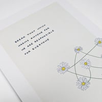Image 2 of "Break Everything but the Daisy Chains" Print
