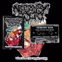 Necropsy Odor - Tlaes From the Tepid Cavity cassette