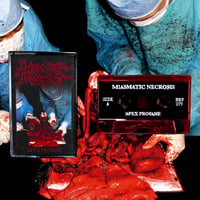 Miasmatic Necrosis - Apex Profane cassette