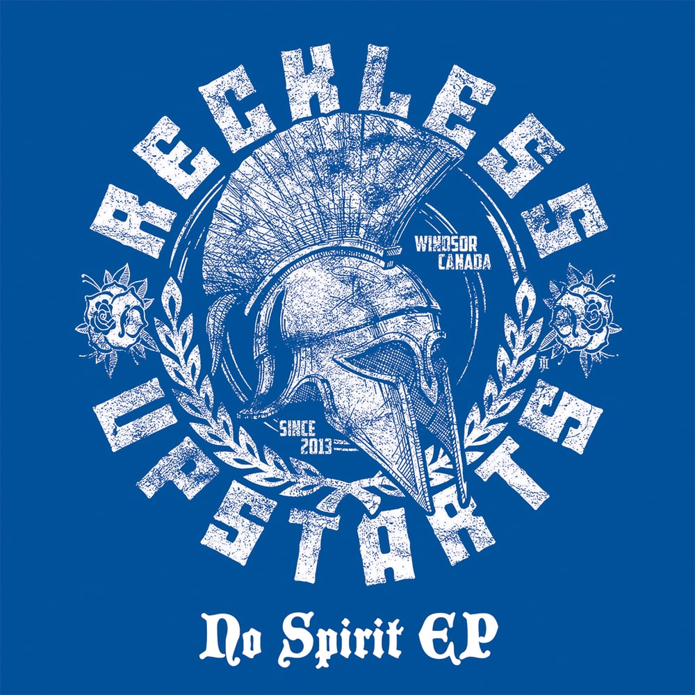 RECKLESS UPSTARTS 'No Spirit EP' 7"