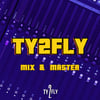 Ty2Fly Mix & Master 