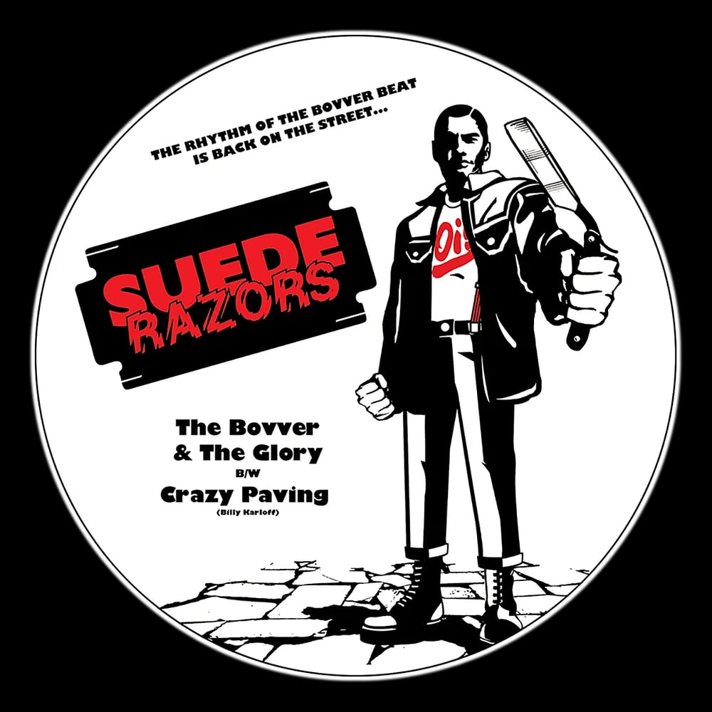 SUEDE RAZORS 'The Bovver & The Glory' 7" Picture Disc