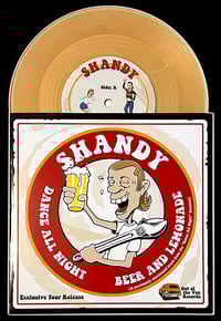 Image 1 of SHANDY 'Dance All Night' b/w 'Beer And Lemonade' Tour 7"