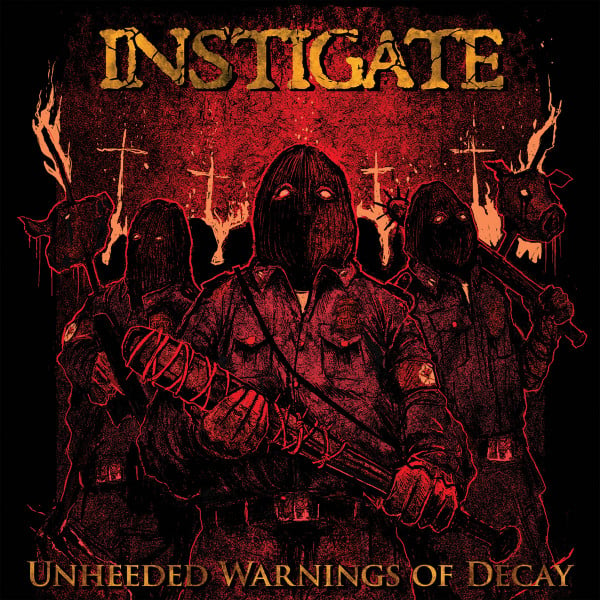 Image of INSTIGATE - Unheeded Warnings Of Decay CD
