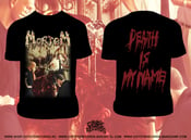 Image of MORTEM Death Is My Name T-shirt/Longsleeve - Pre-Order 